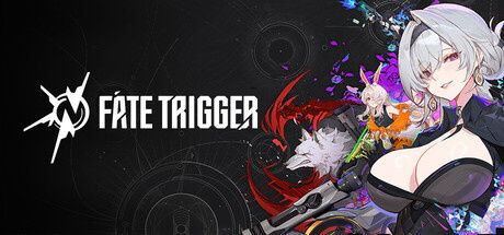 FateTrigger - 1 Week [REQUIRES RTX 2000+ OR AMD 7000+ GPU !]